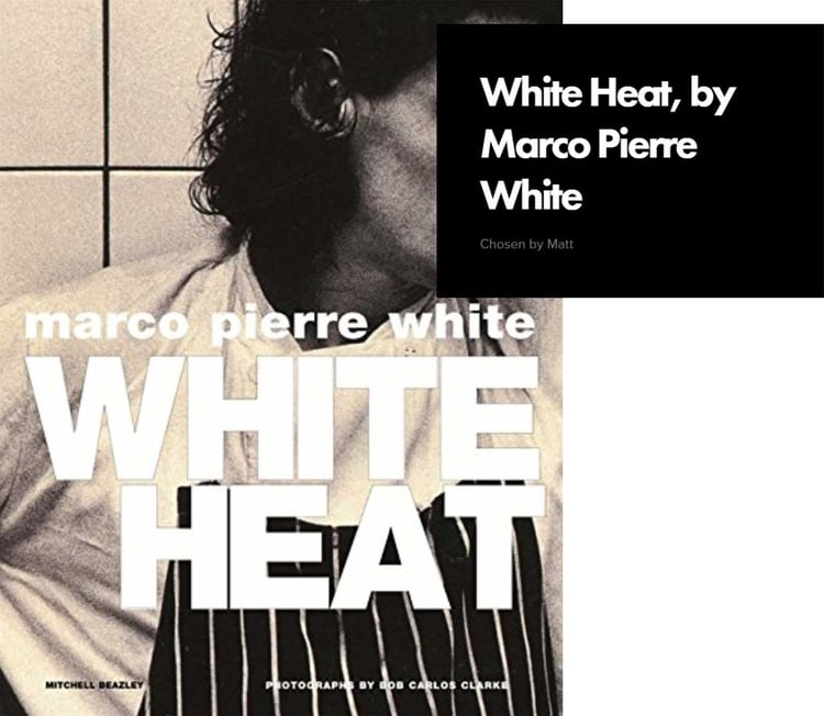 Image of Marco Pierre White's cookbook white heat.